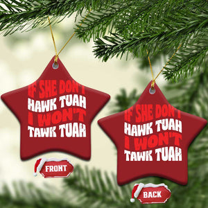 If She Don't Hawk Tuah I Won't Tawk Tuah Christmas Ornament Retro Groovy TS02 Star Red Print Your Wear