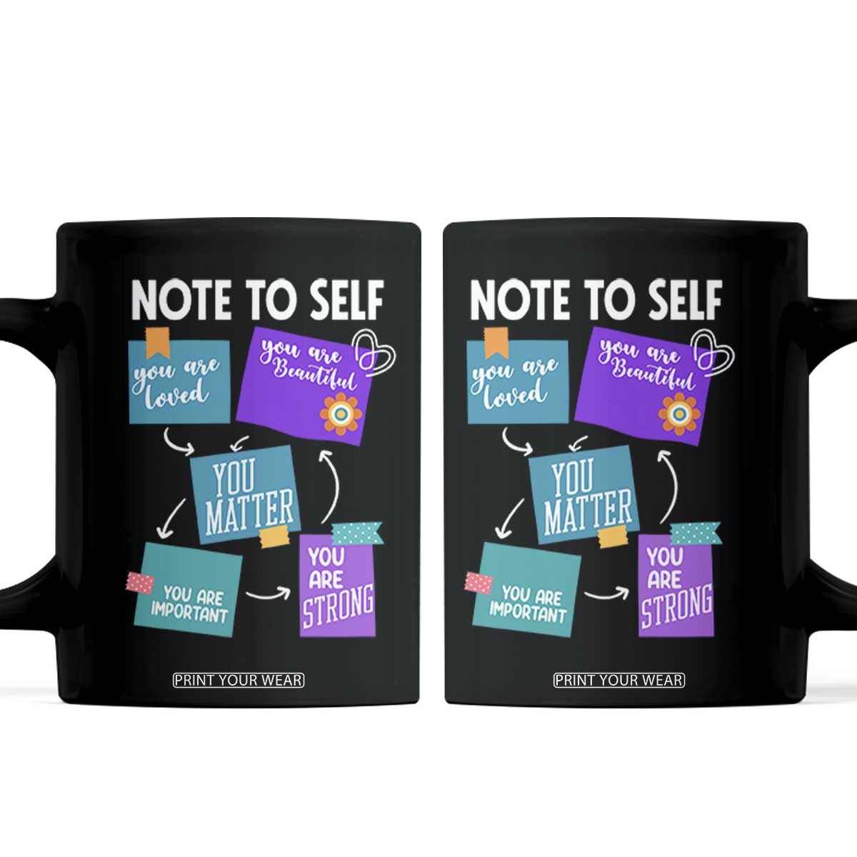 Inspirational Mental Health Awareness Sticky Notes Graphic Coffee Mug Note To Self You Are Loved Matter Important Strong