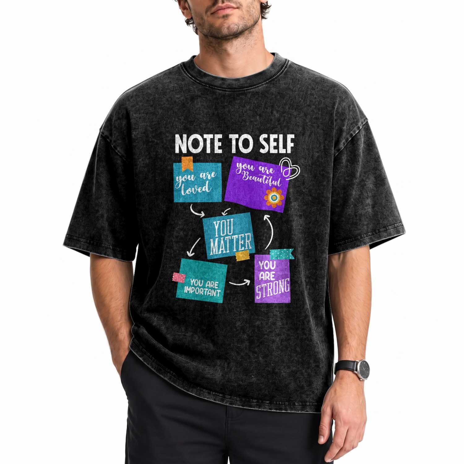 Inspirational Mental Health Awareness Sticky Notes Graphic Washed Cotton T-Shirt Note To Self You Are Loved Matter Important Strong
