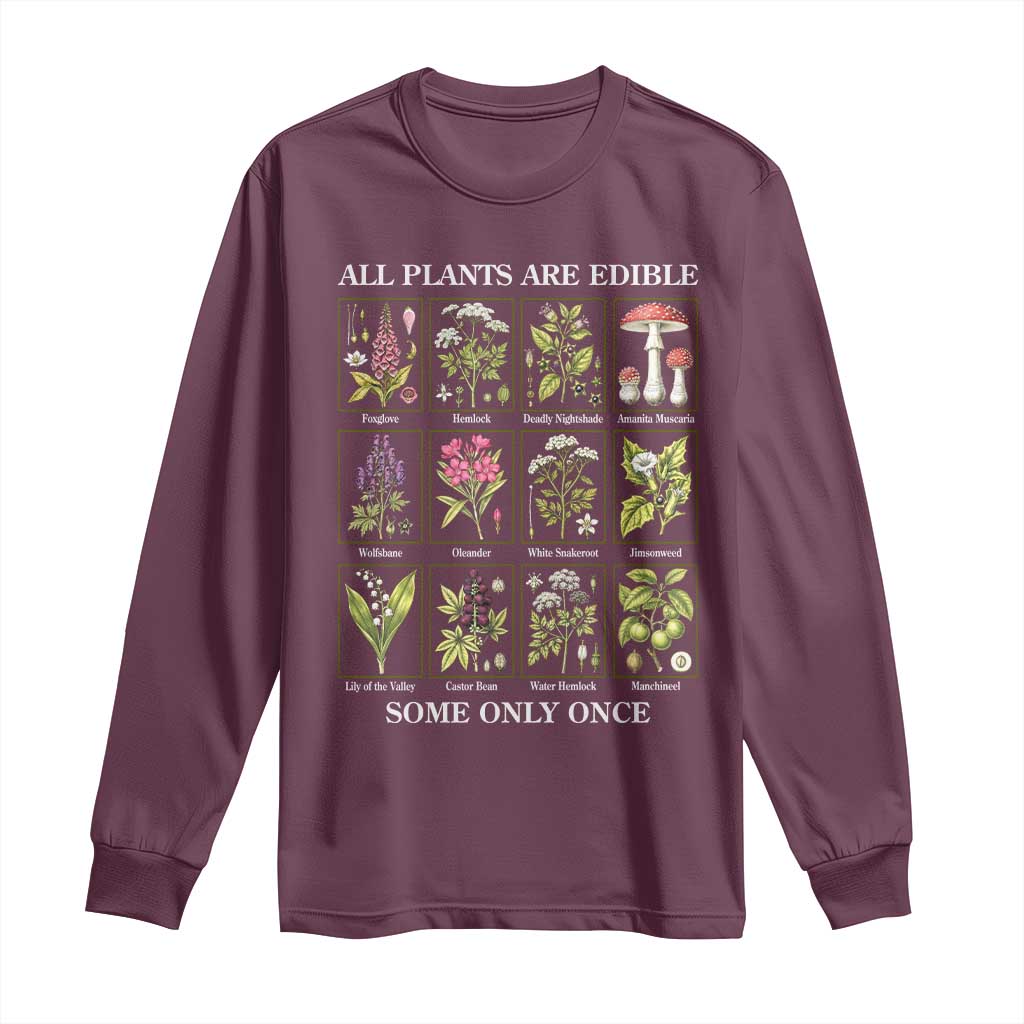 Vintage Botanical Poison Chart Graphic Long Sleeve Shirt All Plants Are Edible Some Only Once TS02 Maroon Print Your Wear