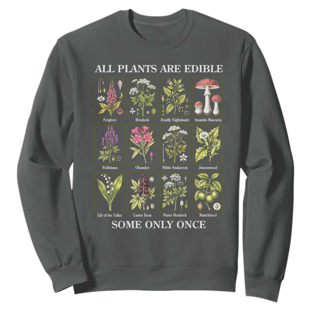 Vintage Botanical Poison Chart Graphic Sweatshirt All Plants Are Edible Some Only Once TS02 Dark Heather Print Your Wear