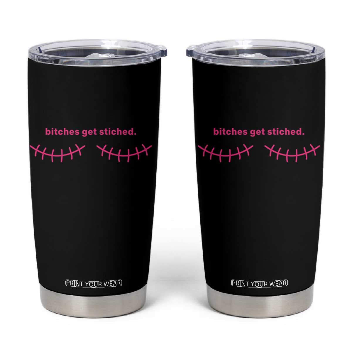 Funny Mastectomy Reconstruction Surgery Tumbler Cup Bitches Get Stitches Breast Cancer Awareness