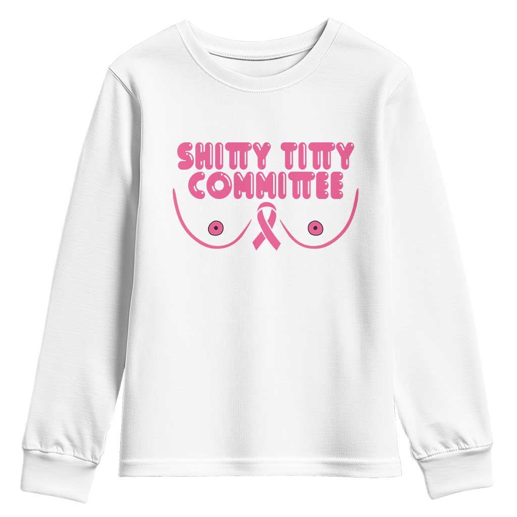 Funny Breast Cancer Fighter Shitty Titty Committee Youth Sweatshirt Mastectomy Reconstruction Surgery Survivor