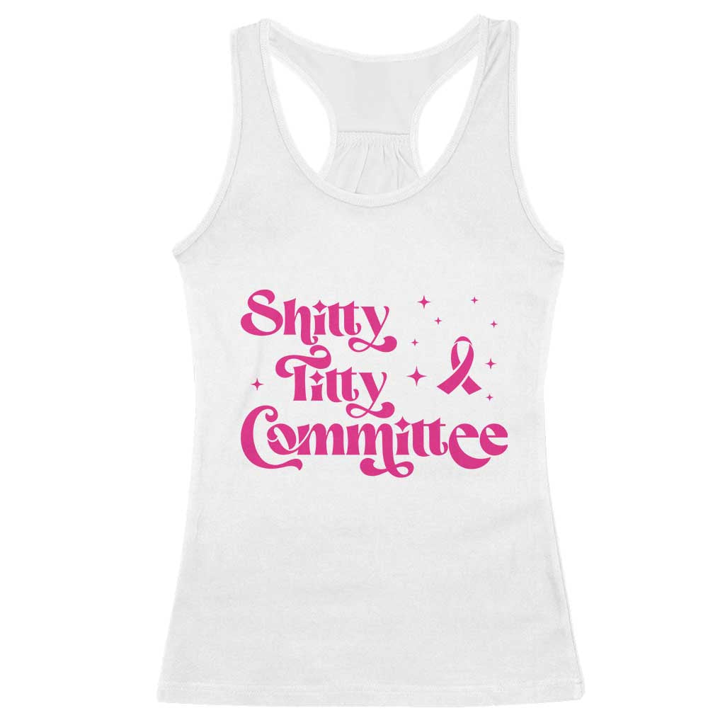 Shitty Titty Committee Retro Pink Ribbon Racerback Tank Top Funny Breast Cancer Awareness Mastectomy Survivor