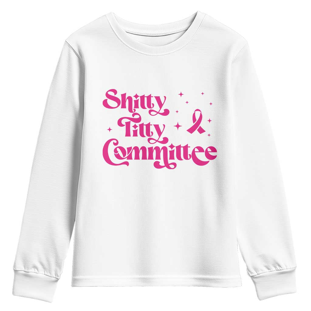 Shitty Titty Committee Retro Pink Ribbon Youth Sweatshirt Funny Breast Cancer Awareness Mastectomy Survivor