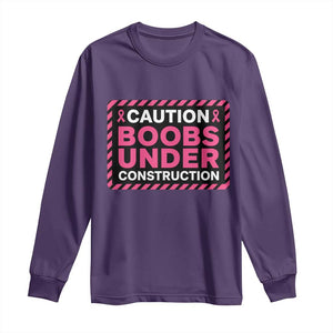 Funny Breast Cancer Surgery Mastectomy Long Sleeve Shirt Caution Boobs Under Construction Pink Ribbon Warrior TS02 Purple Print Your Wear