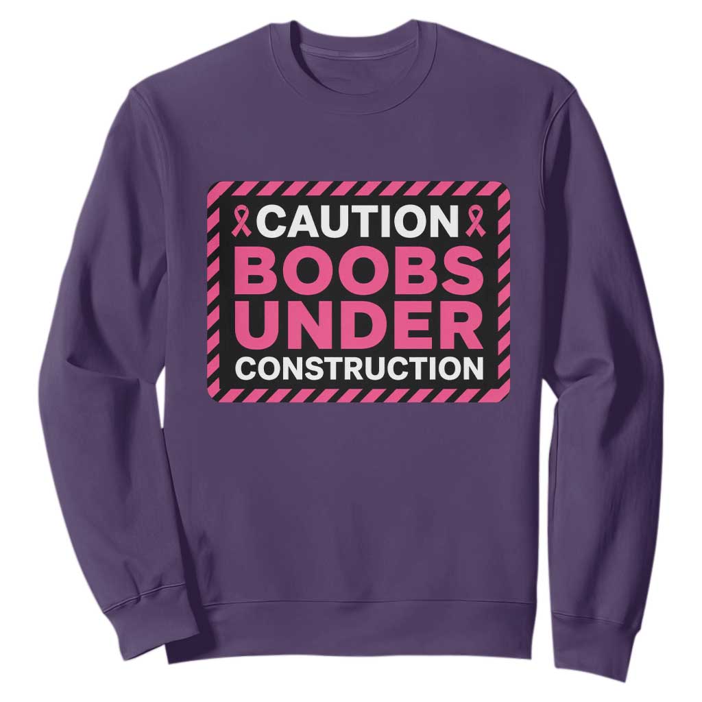 Funny Breast Cancer Surgery Mastectomy Sweatshirt Caution Boobs Under Construction Pink Ribbon Warrior TS02 Purple Print Your Wear