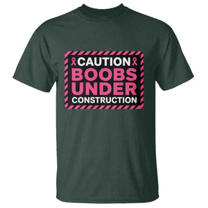 Funny Breast Cancer Surgery Mastectomy T Shirt Caution Boobs Under Construction Pink Ribbon Warrior TS02 Dark Forest Green Print Your Wear