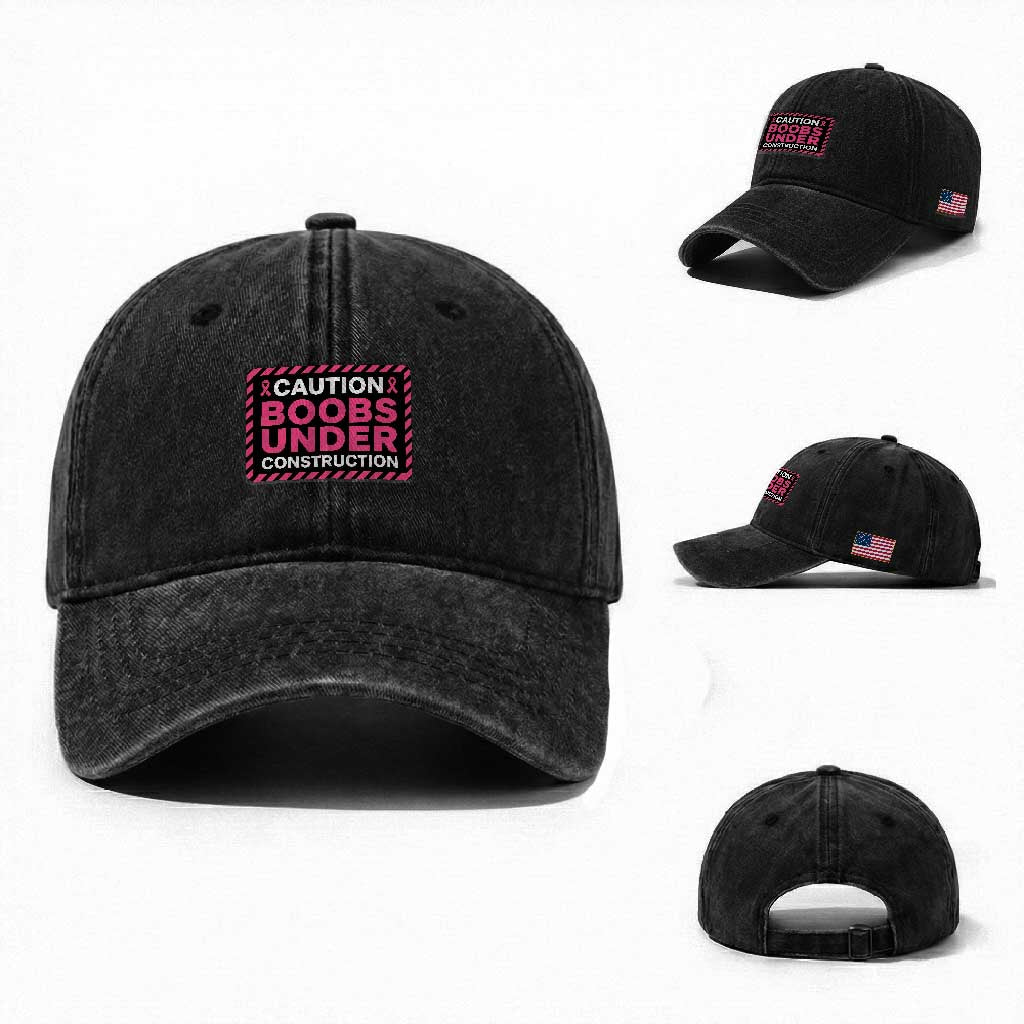 Funny Breast Cancer Surgery Mastectomy Washed Cotton Baseball Cap Caution Boobs Under Construction Pink Ribbon Warrior TS02 Washed Cap Universal Fit Black Print Your Wear