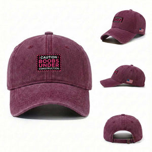 Funny Breast Cancer Surgery Mastectomy Washed Cotton Baseball Cap Caution Boobs Under Construction Pink Ribbon Warrior TS02 Washed Cap Universal Fit Burgundy Print Your Wear