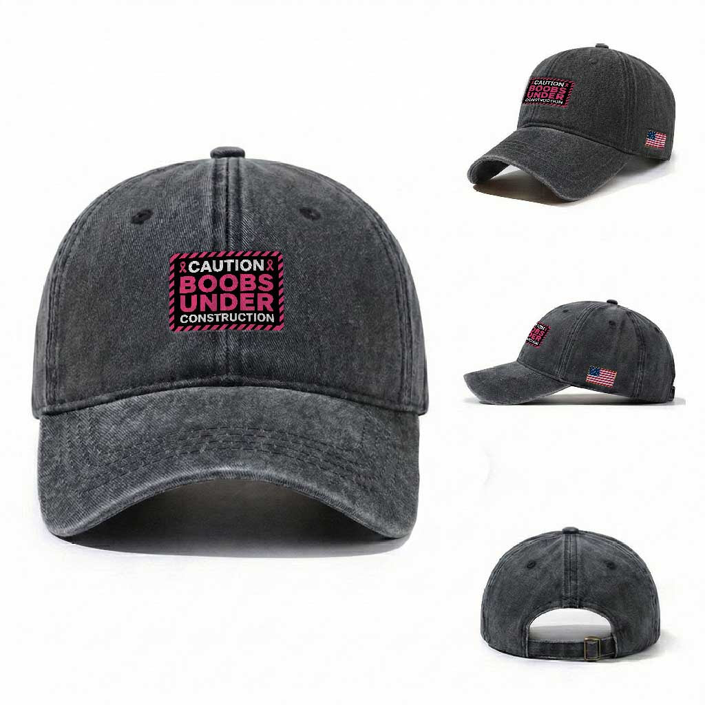 Funny Breast Cancer Surgery Mastectomy Washed Cotton Baseball Cap Caution Boobs Under Construction Pink Ribbon Warrior TS02 Washed Cap Universal Fit Dark Gray Print Your Wear