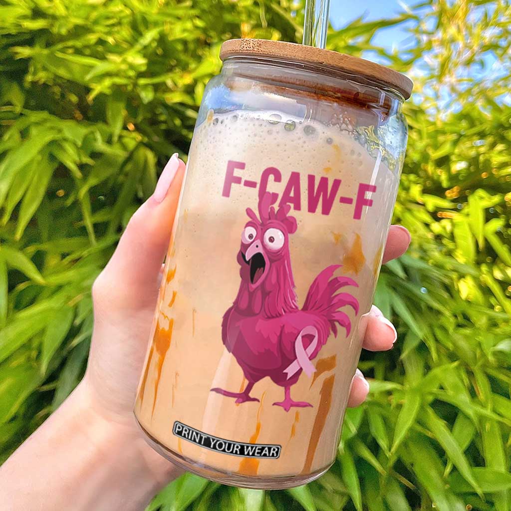 Fcawf Pink Chicken Ribbon Funny Breast Cancer Awareness Glass Can Sarcastic Survivor Humor