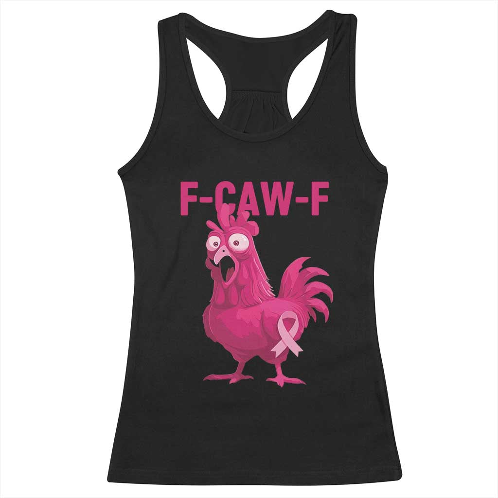 Fcawf Pink Chicken Ribbon Funny Breast Cancer Awareness Racerback Tank Top Sarcastic Survivor Humor