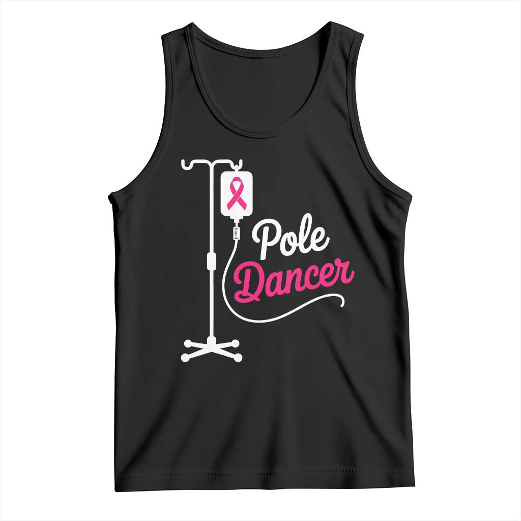 Pole Dancer Funny IV Drip Pole Graphic Tank Top Chemotherapy Breast Cancer Awareness Warrior