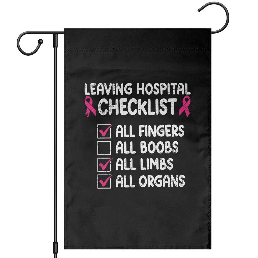 Leaving Hospital Checklist Funny Mastectomy Surgery Garden Flag Breast Cancer Awareness Survivor Humor