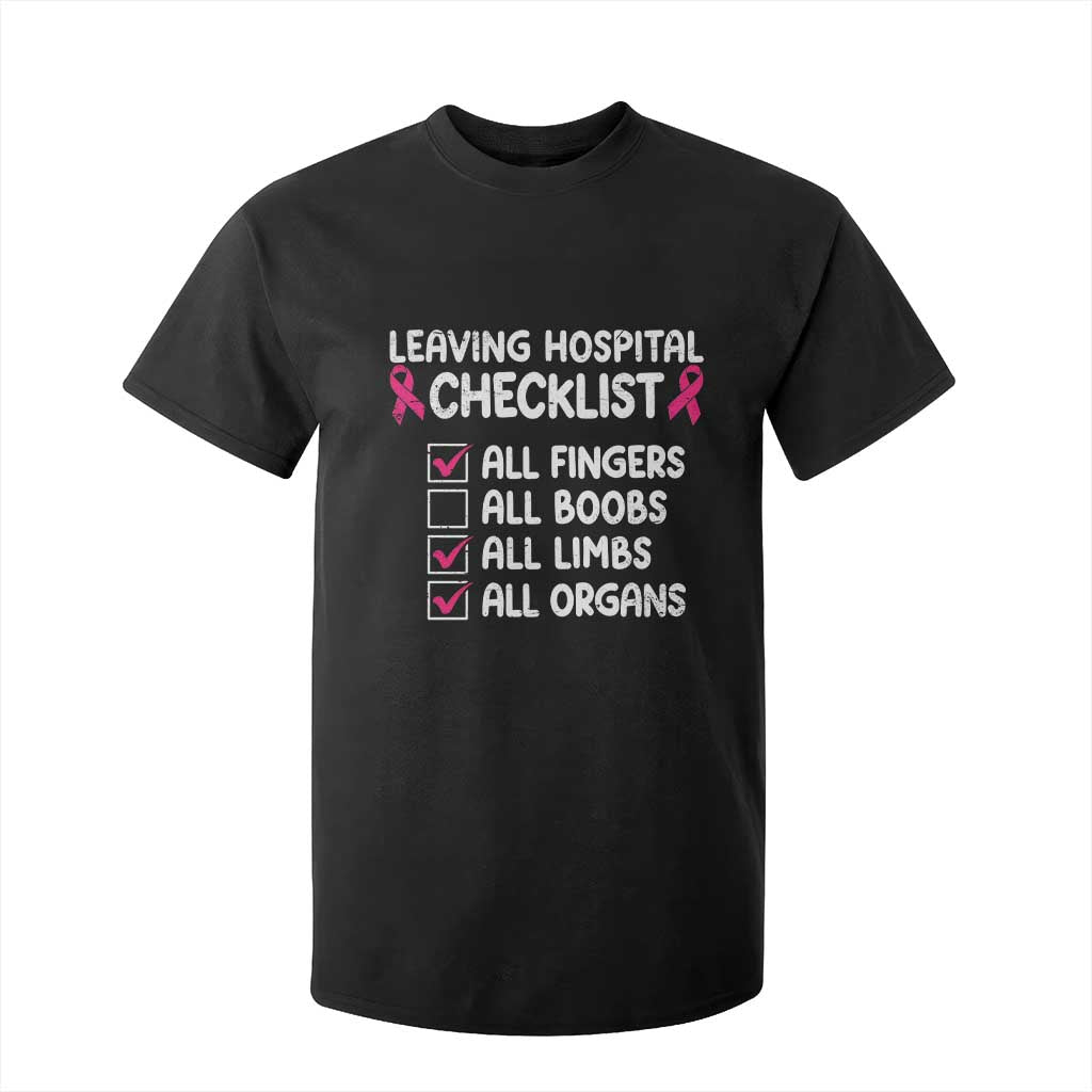 Leaving Hospital Checklist Funny Mastectomy Surgery T Shirt For Kid Breast Cancer Awareness Survivor Humor