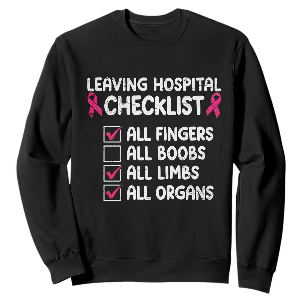 Leaving Hospital Checklist Funny Mastectomy Surgery Sweatshirt Breast Cancer Awareness Survivor Humor