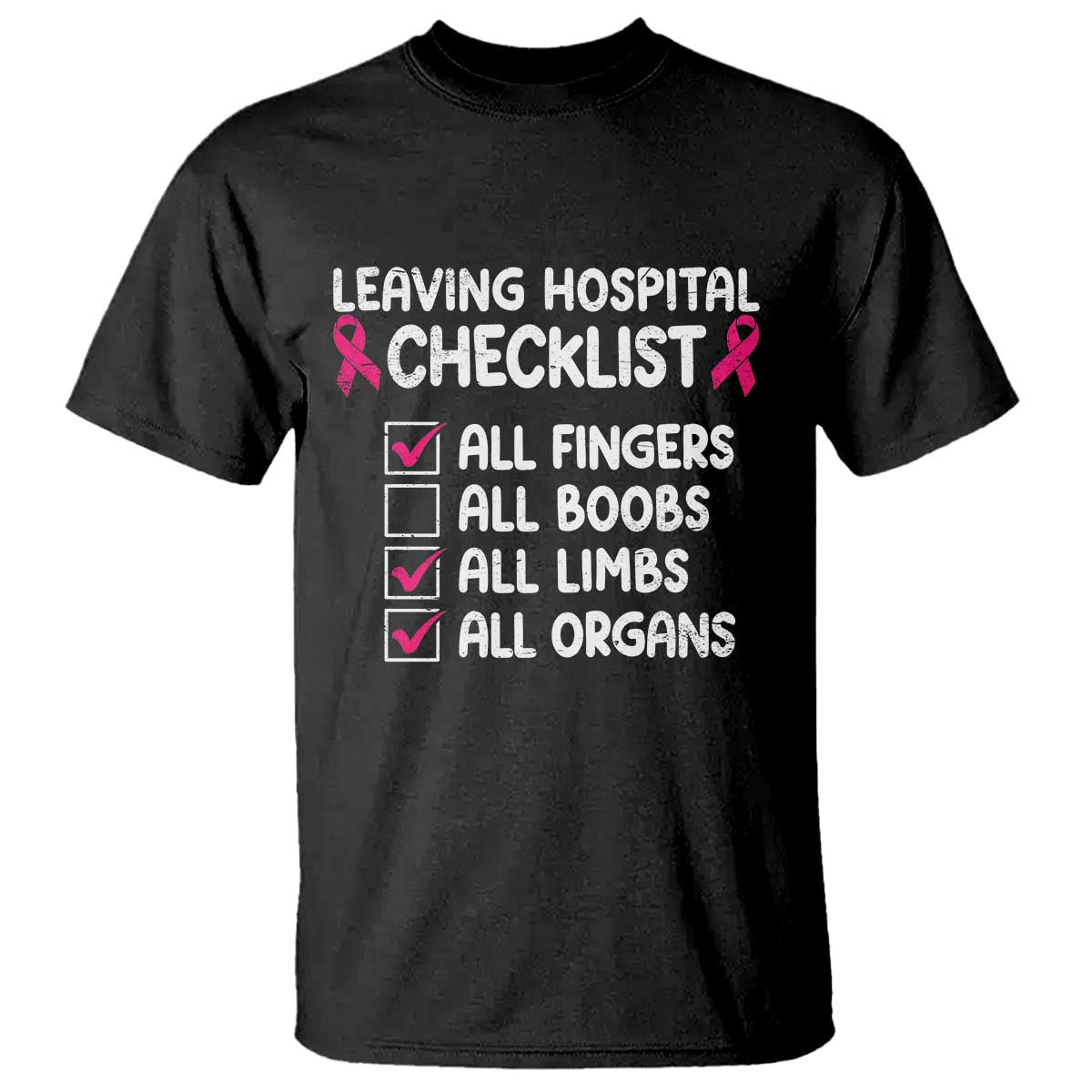 Leaving Hospital Checklist Funny Mastectomy Surgery T Shirt Breast Cancer Awareness Survivor Humor