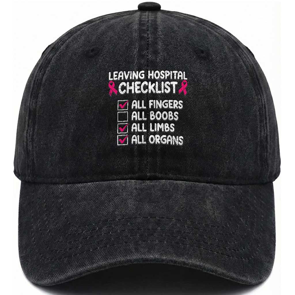 Leaving Hospital Checklist Funny Mastectomy Surgery Washed Cotton Baseball Cap Breast Cancer Awareness Survivor Humor