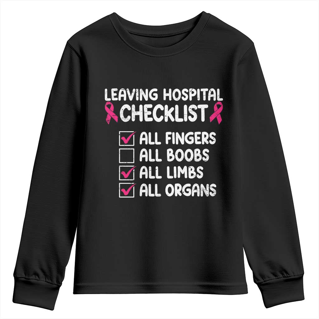 Leaving Hospital Checklist Funny Mastectomy Surgery Youth Sweatshirt Breast Cancer Awareness Survivor Humor