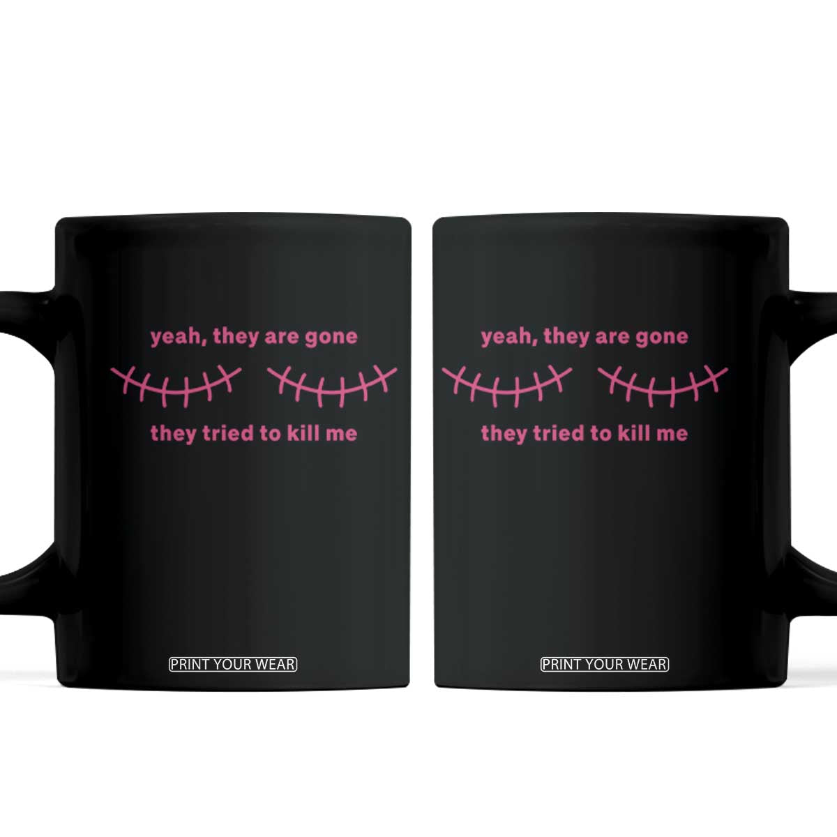 Funny Mastectomy Breast Cancer Awareness Survivor Coffee Mug Yeah They Are Gone They Tried To Kill Me