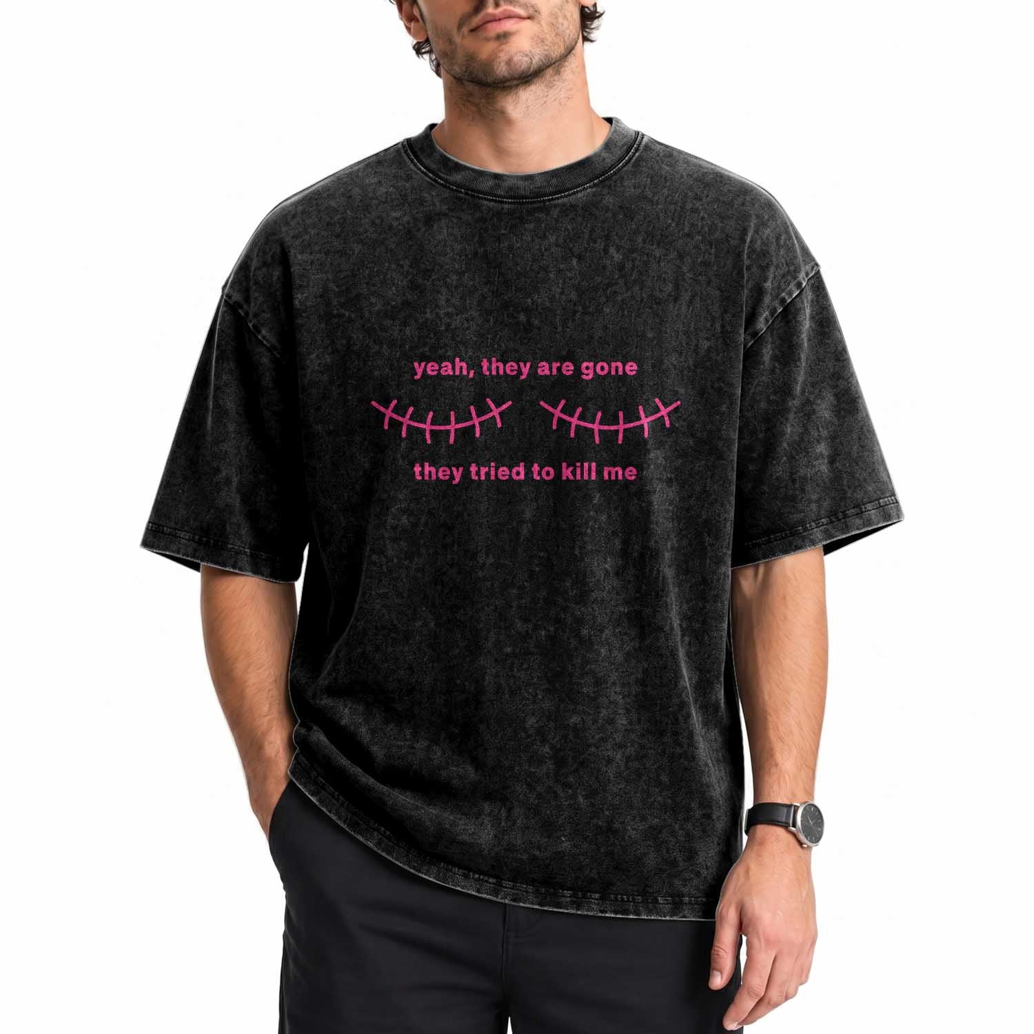 Funny Mastectomy Breast Cancer Awareness Survivor Washed Cotton T-Shirt Yeah They Are Gone They Tried To Kill Me