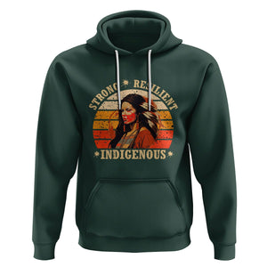 Indigenous Women Hoodie MMIW Strong Resilient MMIW Awareness Stolen Sisters TS02 Dark Forest Green Printyourwear