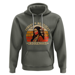 Indigenous Women Hoodie MMIW Strong Resilient MMIW Awareness Stolen Sisters TS02 Military Green Printyourwear