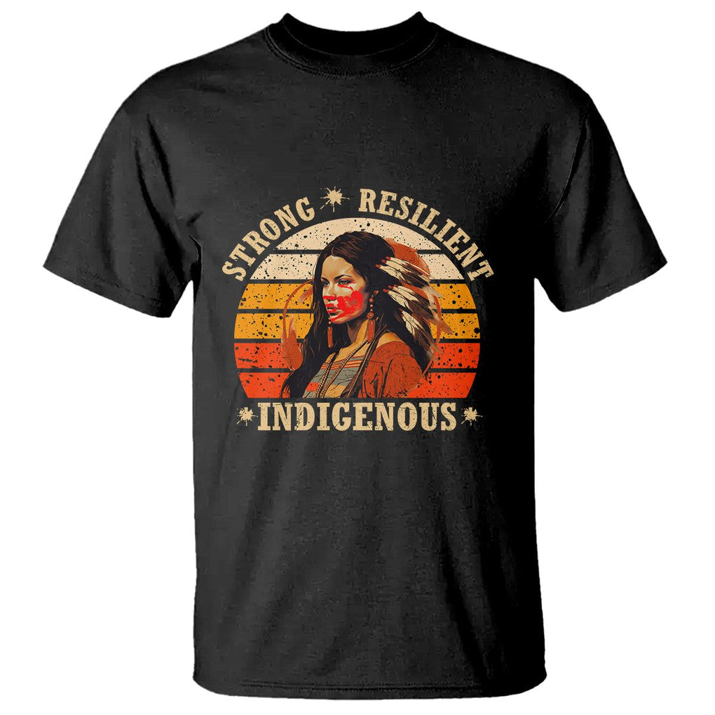 Indigenous Women T Shirt MMIW Strong Resilient MMIW Awareness Stolen Sisters TS02 Black Printyourwear