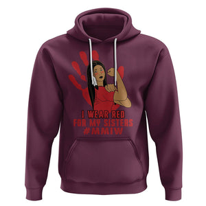 Native American Indigenous MMIW Awareness Hoodie I Wear Red For My Sisters TS02 Maroon Printyourwear