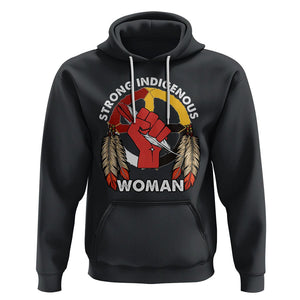 Native American Hoodie Strong Indigenous Woman American Indians Native Pride TS02 Black Printyourwear