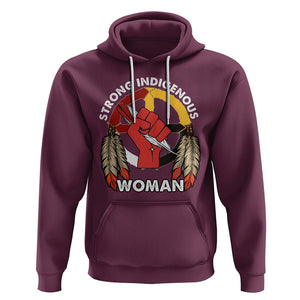 Native American Hoodie Strong Indigenous Woman American Indians Native Pride TS02 Maroon Printyourwear