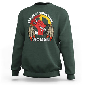 Native American Sweatshirt Strong Indigenous Woman American Indians Native Pride TS02 Dark Forest Green Printyourwear