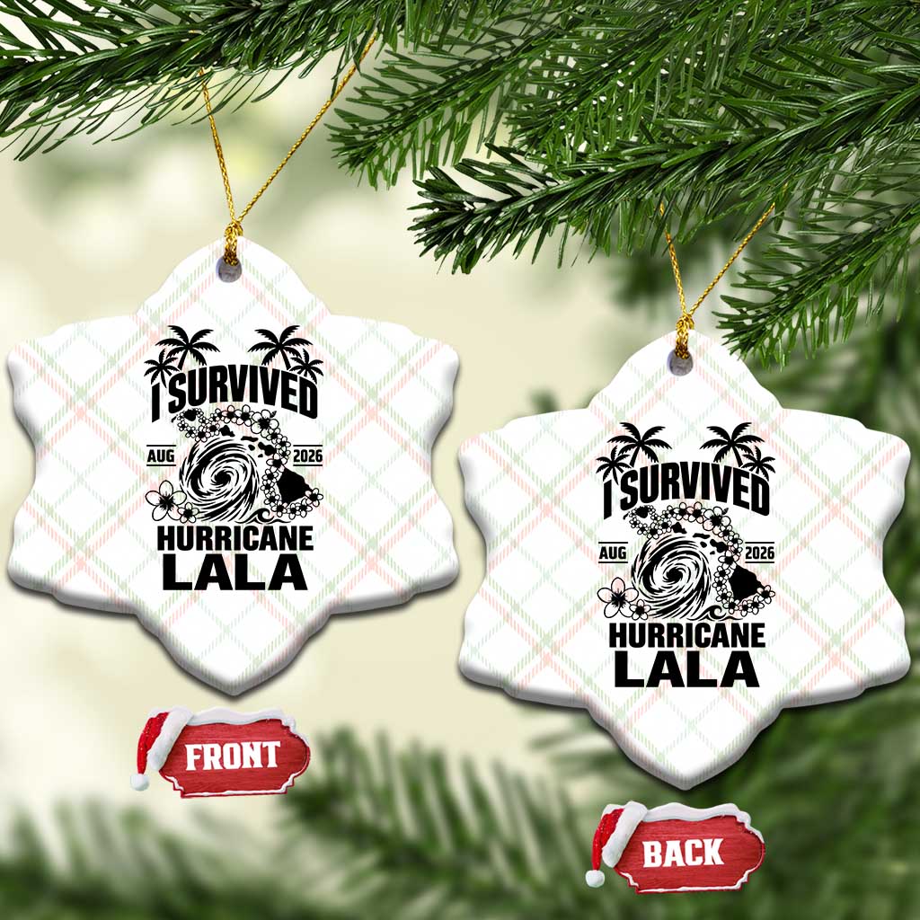 I Survived Hurricane Lala August 2026 Ceramic Ornament Hawaiian Islands Tropical Storm Survivor