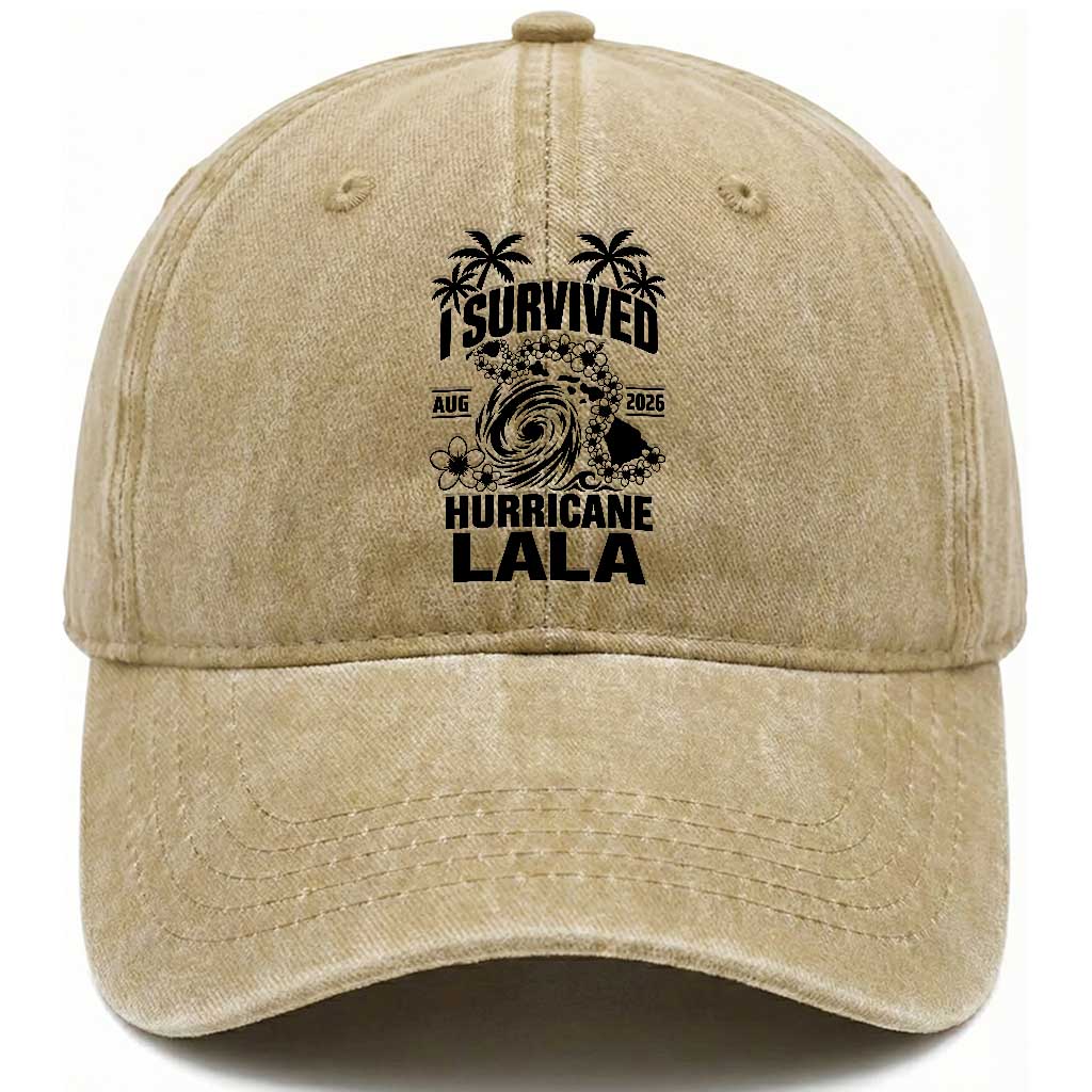 I Survived Hurricane Lala August 2026 Washed Cotton Baseball Cap Hawaiian Islands Tropical Storm Survivor