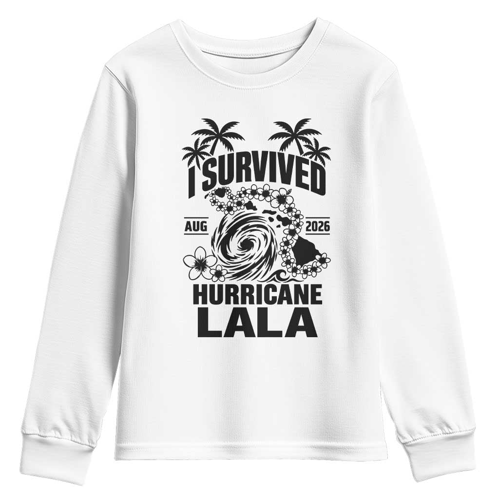 I Survived Hurricane Lala August 2026 Youth Sweatshirt Hawaiian Islands Tropical Storm Survivor