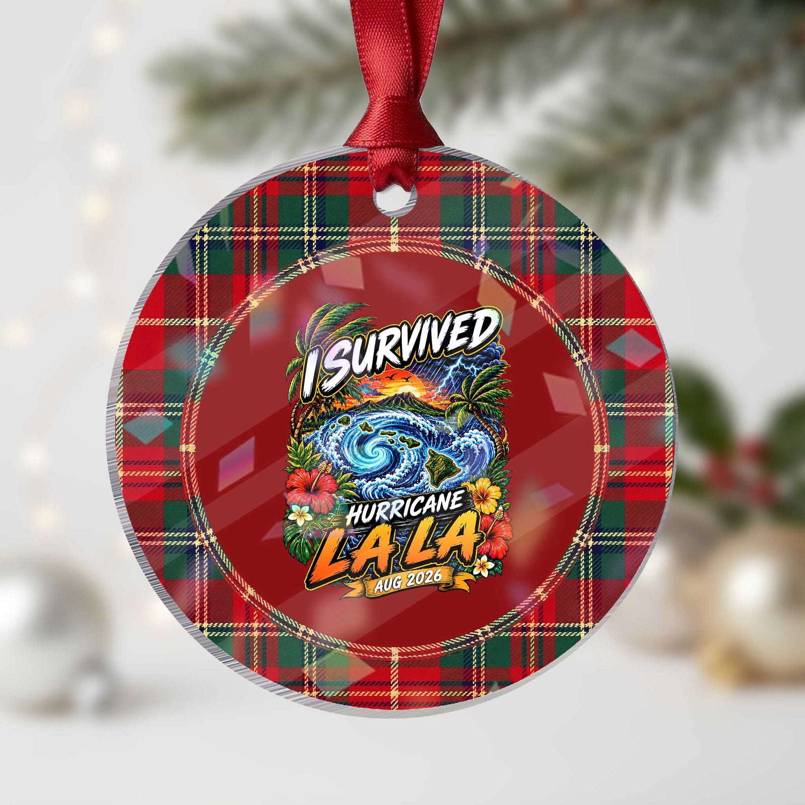 I Survived Hurricane Lala August 2026 Holographic Acrylic Ornament Hawaiian Islands Tropical Storm Survivor Vintage