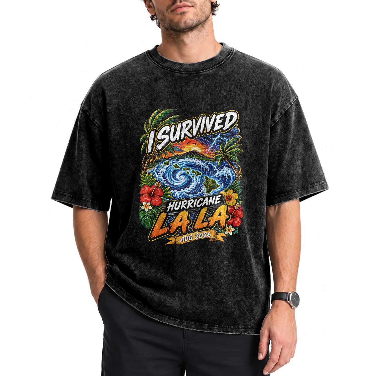 I Survived Hurricane Lala August 2026 Washed Cotton T-Shirt Hawaiian Islands Tropical Storm Survivor Vintage