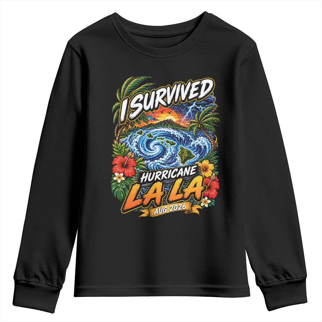 I Survived Hurricane Lala August 2026 Youth Sweatshirt Hawaiian Islands Tropical Storm Survivor Vintage