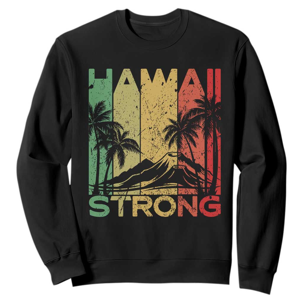 Vintage Retro Hawaii Strong Sweatshirt Tropical Volcano Hawaiian Islands Pride Support