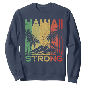 Vintage Retro Hawaii Strong Sweatshirt Tropical Volcano Hawaiian Islands Pride Support