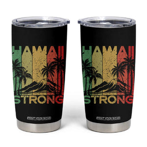 Vintage Retro Hawaii Strong Tumbler Cup Tropical Volcano Hawaiian Islands Pride Support