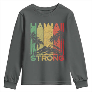 Vintage Retro Hawaii Strong Youth Sweatshirt Tropical Volcano Hawaiian Islands Pride Support