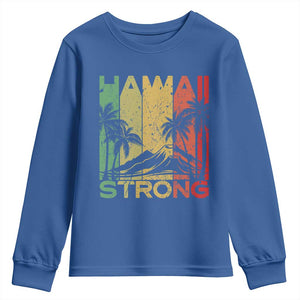 Vintage Retro Hawaii Strong Youth Sweatshirt Tropical Volcano Hawaiian Islands Pride Support