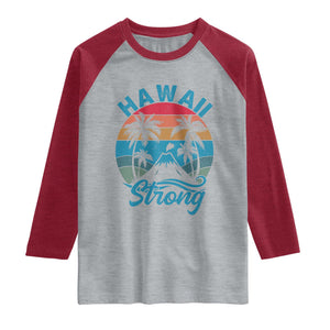 Vintage Hawaii Strong Retro Sunset Tropical Raglan Shirt Volcano Hawaiian Islands Pride Support
