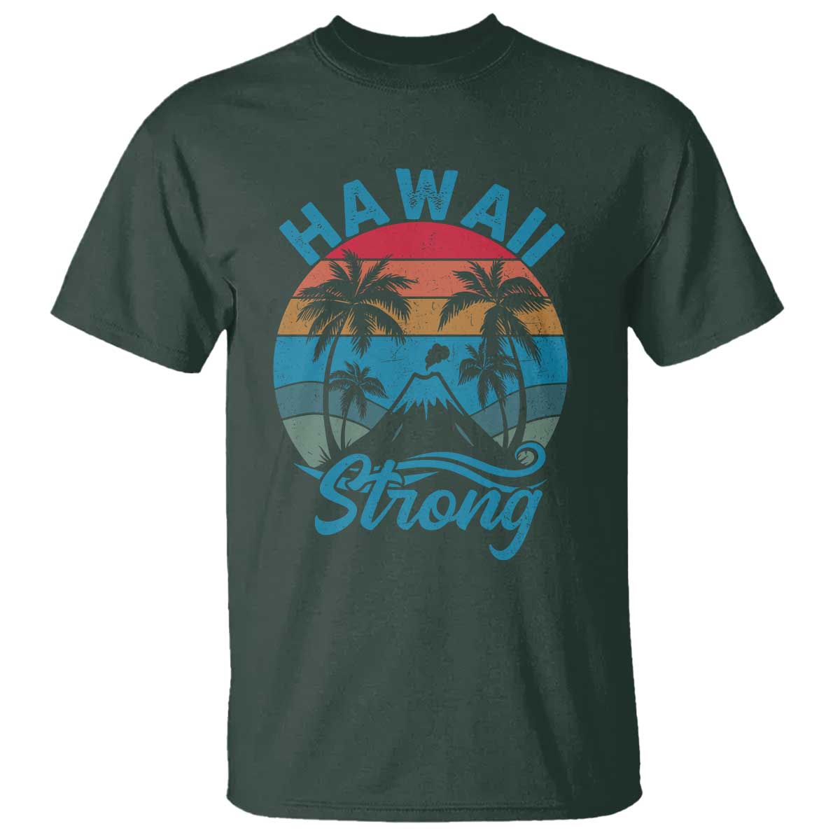Vintage Hawaii Strong Retro Sunset Tropical T Shirt Volcano Hawaiian Islands Pride Support