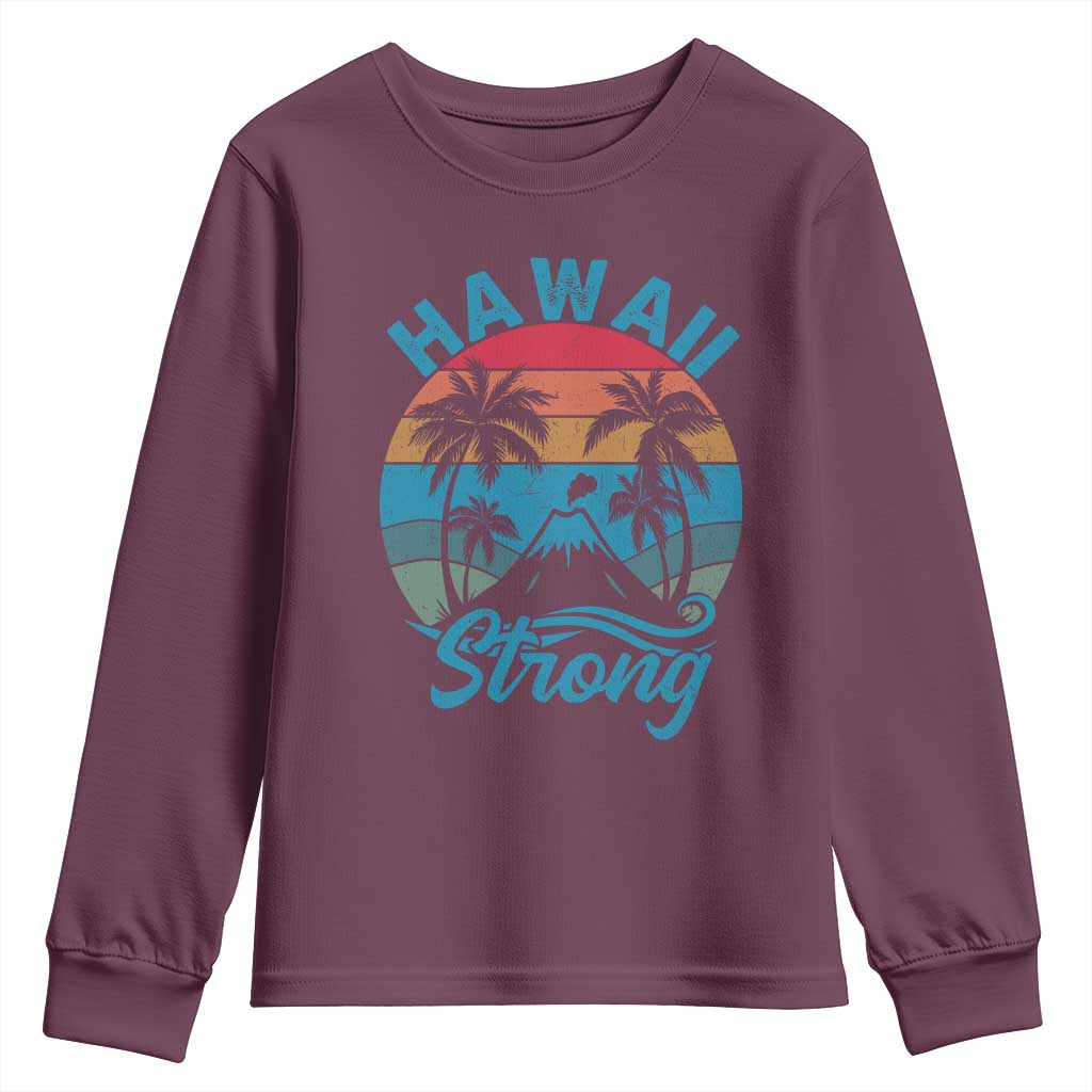 Vintage Hawaii Strong Retro Sunset Tropical Youth Sweatshirt Volcano Hawaiian Islands Pride Support