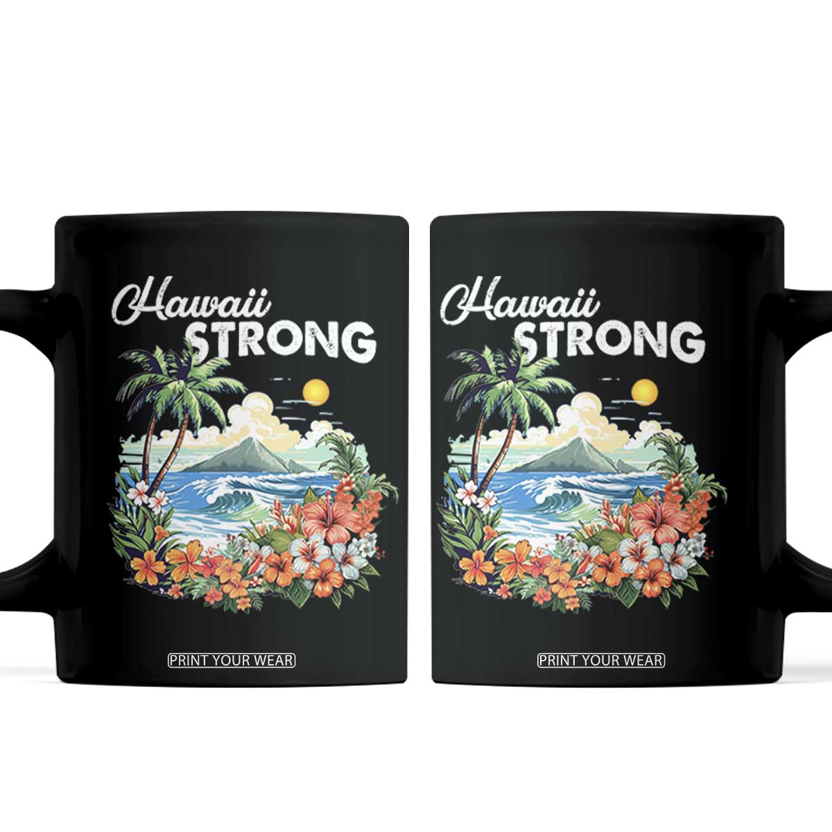 Hawaii Strong Hawaiian Islands Support Coffee Mug Sunset Tropical Hibiscus Flowers