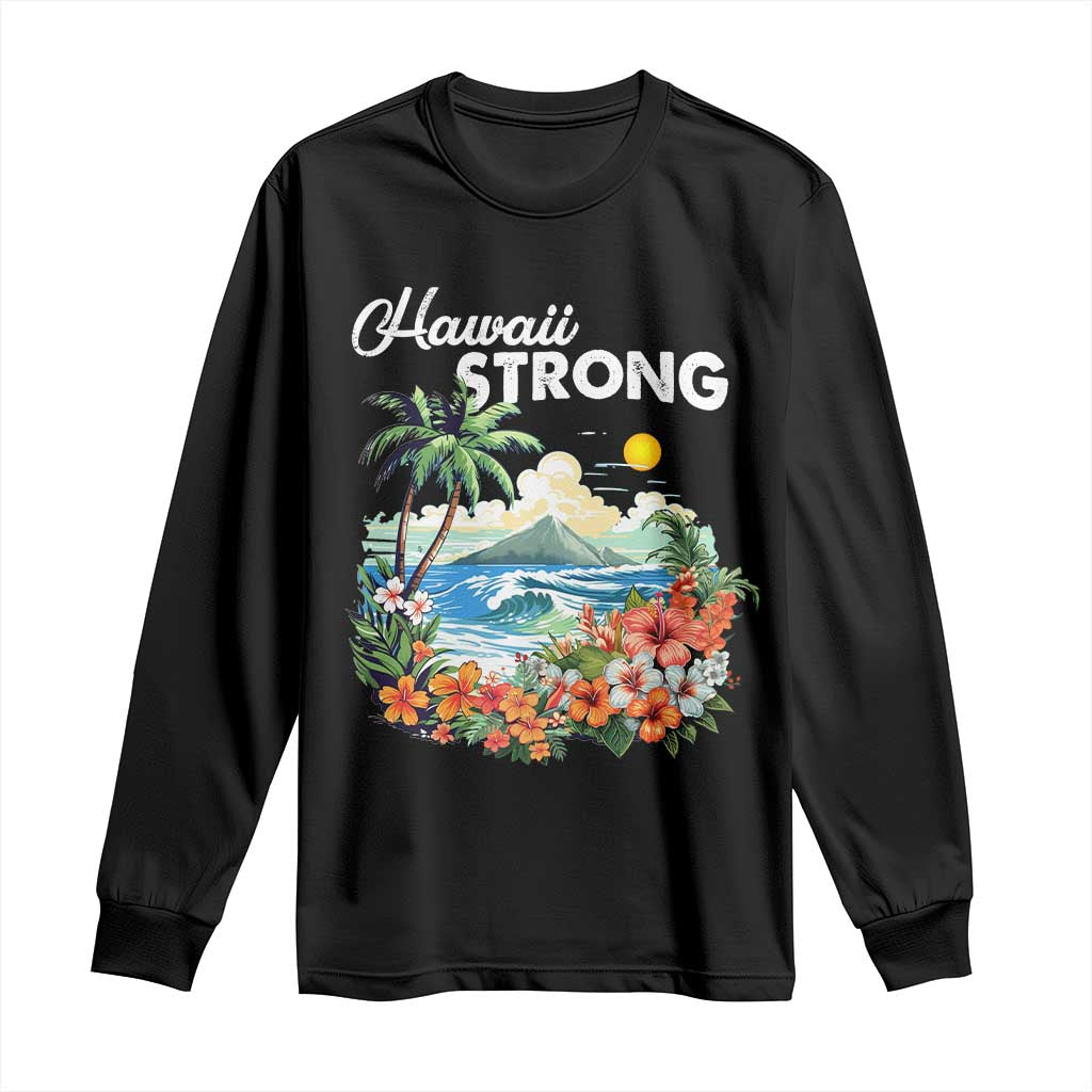 Hawaii Strong Hawaiian Islands Support Long Sleeve Shirt Sunset Tropical Hibiscus Flowers
