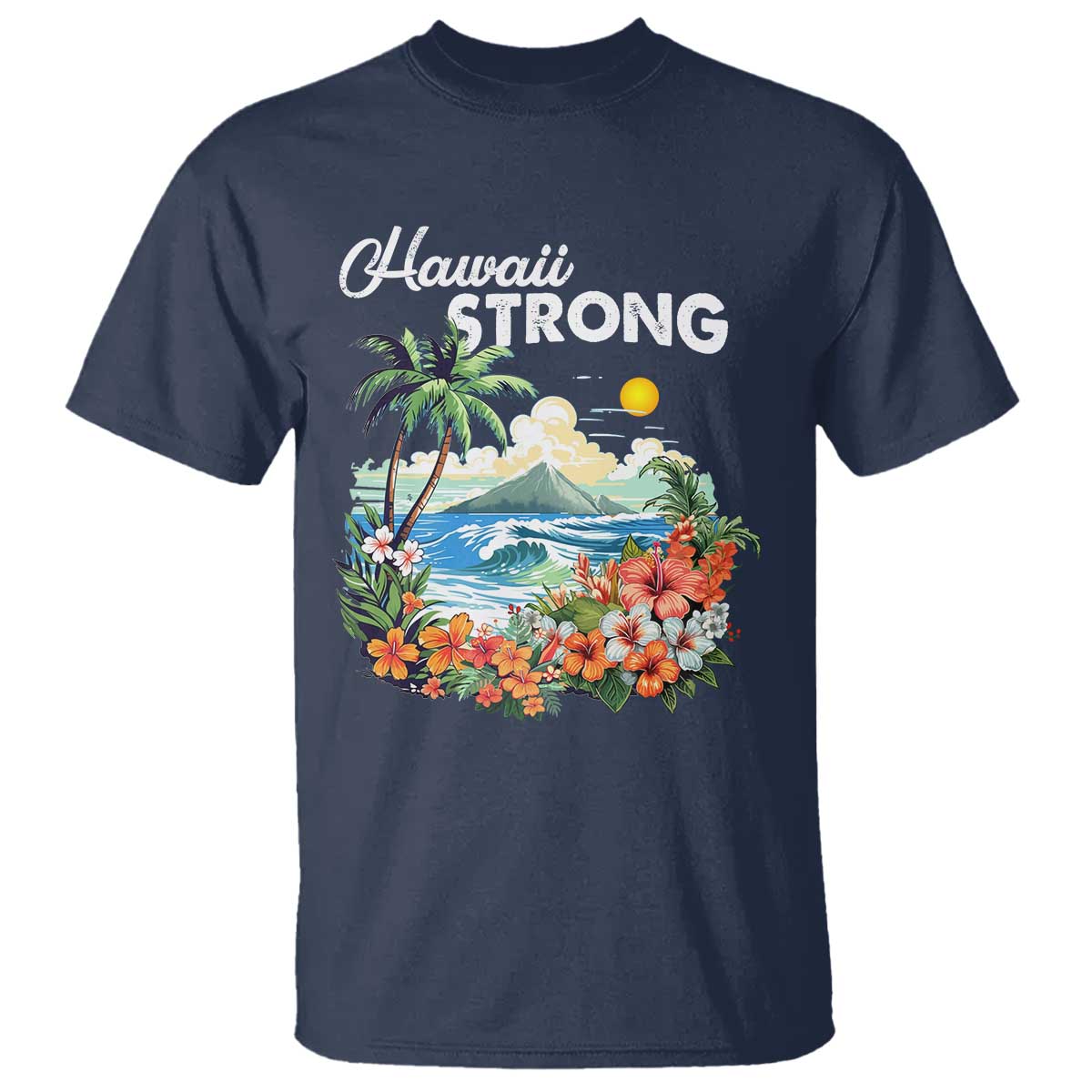 Hawaii Strong Hawaiian Islands Support T Shirt Sunset Tropical Hibiscus Flowers